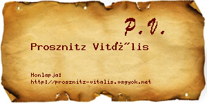 Prosznitz Vitális névjegykártya